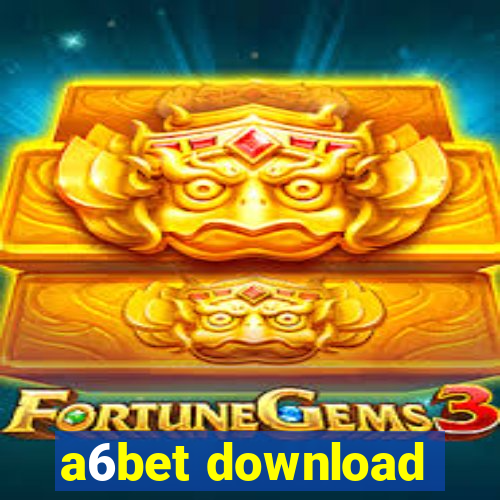 a6bet download